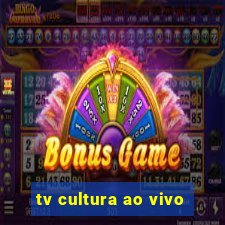 tv cultura ao vivo